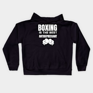 Boxing is the best antidepressant Kids Hoodie